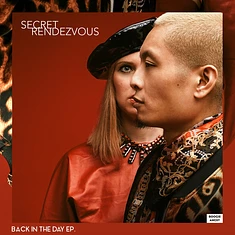 Secret Rendezvous - Back In The Day