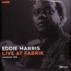 Eddie Harris Quartet - Live At Fabrik Hamburg 1988 Gatefold