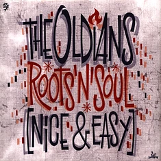 Oldians,The - Roots'n'soul Nice & Easy