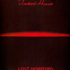 Instant House (Joe Claussell) - Lost Horizons
