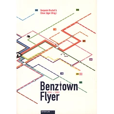 Benjamin Bischof & Elmar Jäger (Hrsg.) - Benztown Flyer 1993-2003