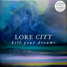 Lore City - Kill Your Dreams