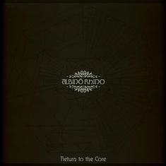 Albinö Rhino - Return To The Core Black Vinyl Edition