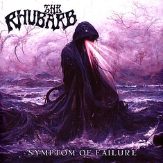 The Rhubarb - Symptom Of Failure Violet Vinyl Edition