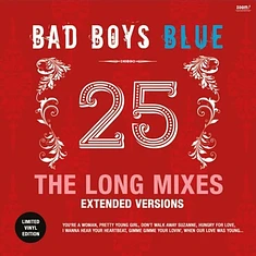 Bad Boys Blue - 25-The Long Mixes Extended Versions