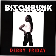 Debby Friday - Bitchpunk / Death Drive