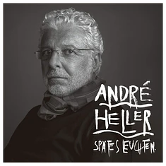 André Heller - Spätes Leuchten