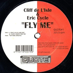 Cliff De L'Isle & Eric Cycle - Fly Me