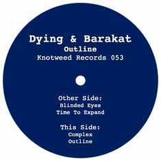 Dying & Barakat - Outline E.P.