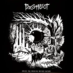 Destruct - Cries The Mocking Mother Nature