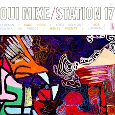 Station 17 - Oui Mixe