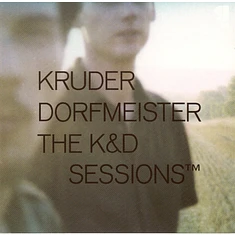 Kruder & Dorfmeister - The K&D Sessions™