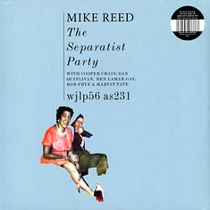 Mike Reed - The Separatist Party Black Vinyl Edition