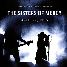The Sisters Of Mercy - April 29, 1985 / Radio Broadcast White Vinyl Edition