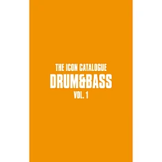 The Icon Catalogue - Drum & Bass Volume 1
