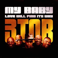 3TOB - My Baby / Love Will Find Its Way