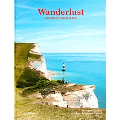 Gestalten & Alex Roddie - Wanderlust British & Irish Isles: Hiking The Trails Of Great Britain And Ireland