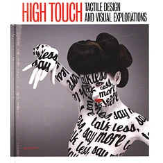 Gestalten - High Touch: Tactile Design And Visual Explorations