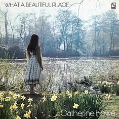 Catherine Howe - What A Beautiful Place Yellow Vinyl Edition