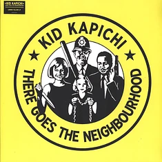 Kid Kapichi - There Goes The Neighbourhood Yellow Vinyl Edition