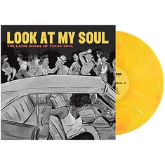 V.A. - Look At My Soul: The Latin Shade Of Texas Soul