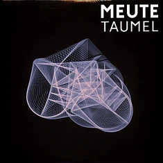 Meute - Taumel
