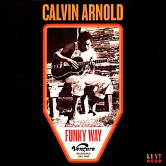 Calvin Arnold - Funky Way: Venture Recordings 1967-1969