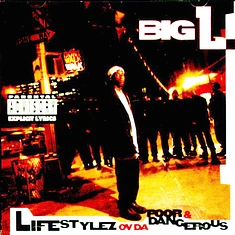 Big L - Lifestylez Ov Da Poor And Dangerous