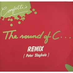 Confetti's - The Sound Of C... (Remix By Peter Slaghuis)