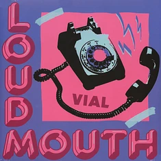 Vial - Loudmouth