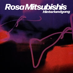 Hinterlandgang - Rosa Mitsubishis Colored Vinyl Edition