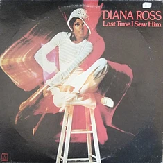 Diana Ross - Last Time I Saw Him