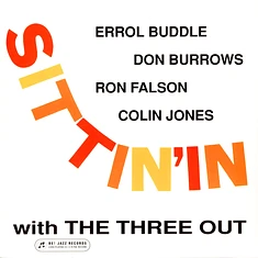 The Three Out - Sittin' In