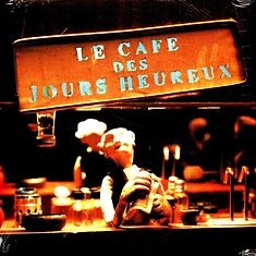 Les Hurlements D'leo - Le Café Des Jours Heureux