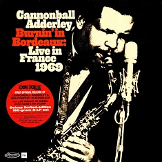 Cannonball Adderley - Burnin' In Bordeaux Live In France 1969 Record Store Day 2024 Vinyl Edition