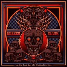 Geezer / Isaak - Interstellar Cosmic Blues & The Riffalicious Stoner Dudes Black Vinyl Edition