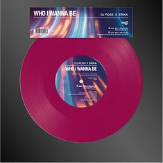 DJ Ross & Erika - Who I Wanna Be Clear Purple Vinyl Edition