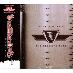Bozack Morris - The Toronto Tape Deluxe Edition