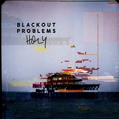 Blackout Problems - Holy