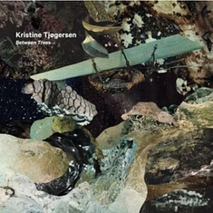 Kristine Tjogersen - Between Trees