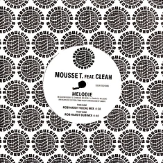 Mousse T. - Melodie Feat. Cleah Rob Hardt Mix Black Vinyl Edition