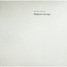 Sven-Ake Johansson - Hudson Songs