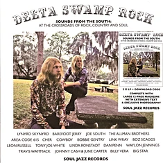Soul Jazz Records presents - Delta Swamp Rock - Sounds From The South: At The Crossroads Of Rock, Country and Soul