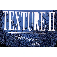 Brin & Dustin Wong - Texture Ii