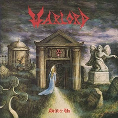Warlord - Deliver Us Black Vinyl Edition