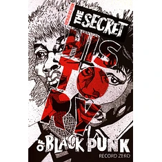 Raeghan Buchanan - The Secret History Of Black Punk: Record Zero