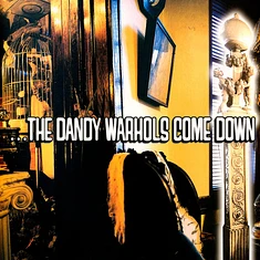 Dandy Warhols - ...The Dandy Warhols Come Down