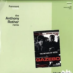 Fairmont - Gazebo (The Anthony Rother Remix)