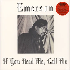 Emerson - If You Need Me, Call Me Record Store Day 2019 Edition