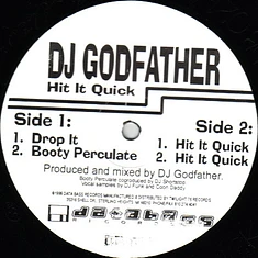 DJ Godfather - Hit It Quick